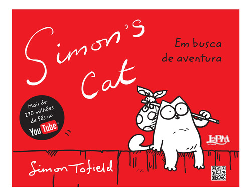 Simon’s cat: em busca de aventura, de Tofield, Simon. Série Quadrinhos Editora Publibooks Livros e Papeis Ltda., capa mole em português, 2012