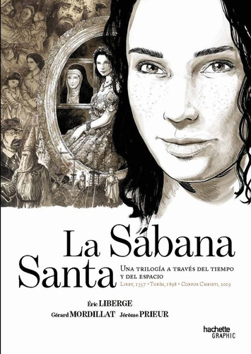 Libro La Sabana Santa. Una Trilogia A Traves Del Tiempo Y...