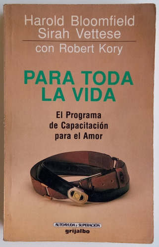 Para Toda La Vida Amor Harold Bloomfield Sirah Vettese Libro