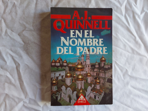 En El Nombre Del Padre - A. J. Quinnell - Emecé 1995 (Usado)