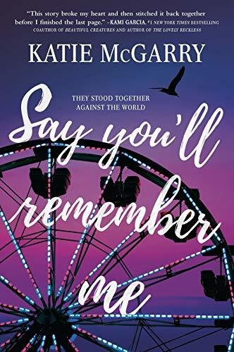 Book : Say Youll Remember Me - Mcgarry, Katie