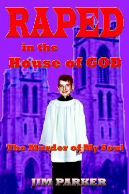 Libro Raped In The House Of God : The Murder Of My Soul -...