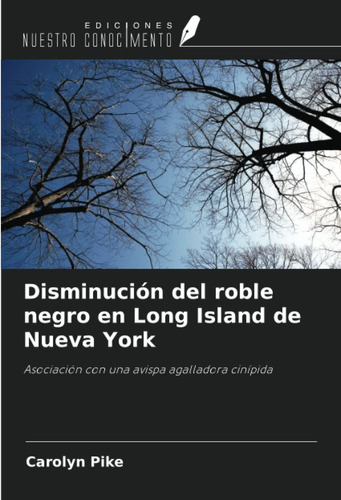 Libro Disminución Del Roble Negro En Long Island De Nue Lcm6