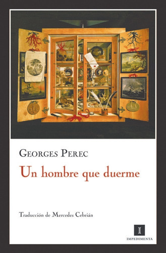 Un hombre que duerme, de Perec, Georges. Editorial Impedimenta, tapa blanda en español