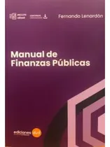 Comprar Manual De Finanzas Publicas - Lenardón