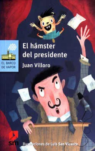 Hámster Del Presidente, El