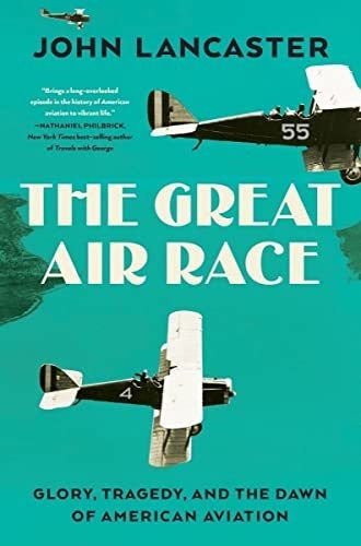 Book : The Great Air Race Glory, Tragedy, And The Dawn Of..