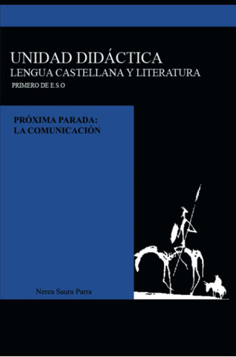 Unidad Didáctica. Lengua Castellana Y Literatura. Primero De