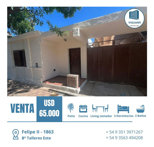 Oportunidad Venta Casa- Espacios Amplios- Felipe Ii 1863- Bº Talleres Este