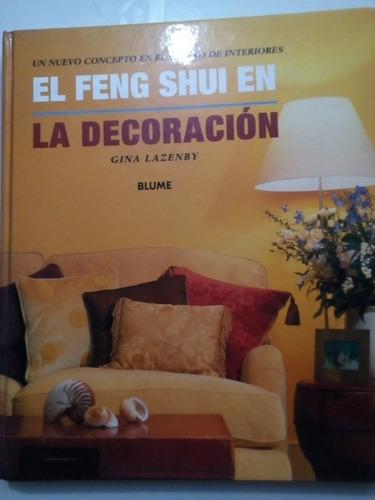 Libro El Feng Shui En La Decoración Lazenby Pasta Dura Lujo