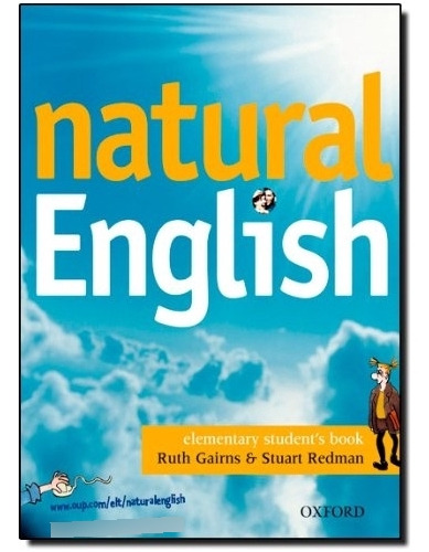 Natural English Elementary Student's Book - Gairns, Redman