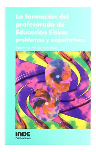 Formacion Del Profesorado De Educacion Fisica : Proble - #c