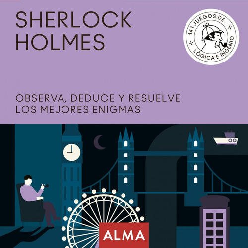 Libro - Sherlock Holmes. Observa, Deduce Y Resuelve Sus Mejo