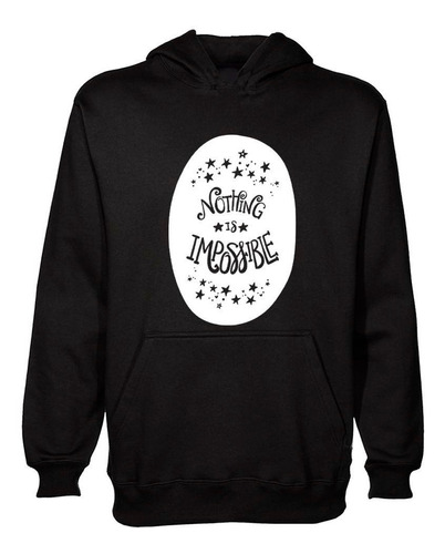 Buzo Canguro Nothing Is Impossible M2 Hoodie