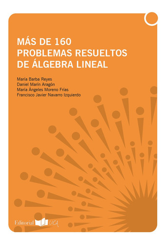 Más De 160 Problemas Resueltos De Álgebra Lineal