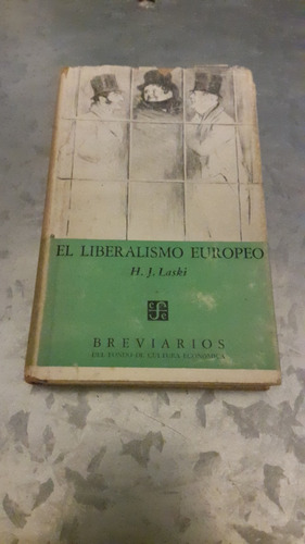 H. J. Laski / El Liberalismo Europeo / Breviarios