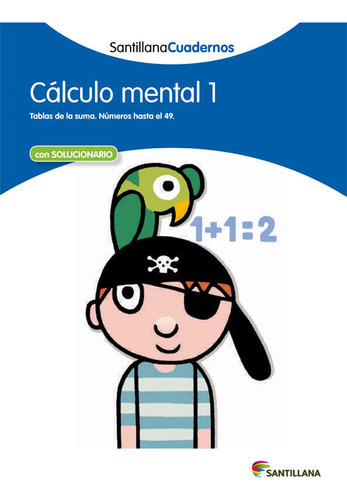 Calculo Mental 1 Santillana Cuadernos (libro Original)