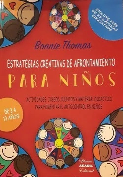 Estrategias Creativas De Afrontamiento Para Niños - Thomas, 