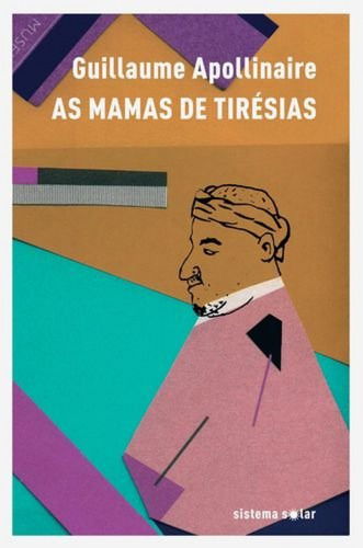  As Mamas De Tirésias - Drama Surrealista Em Dois Actos E Um