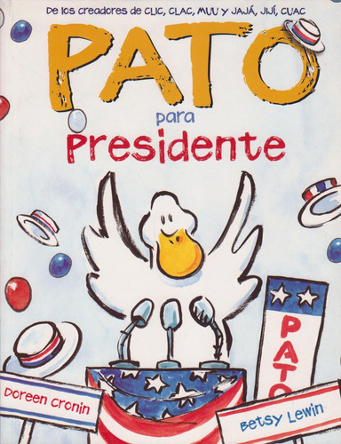 Libro: Pato Para Presidente (spanish Edition)