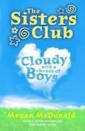 Sisters Club Cloudy With A Chance Of Boys 