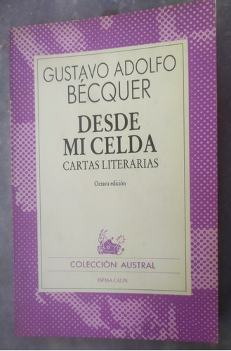 Gustavo Adolfo Bécquer, Desde Mi Celda Cartas Literarias