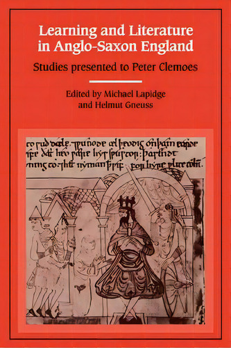 Learning And Literature In Anglo-saxon England, De Professor Michael Lapidge. Editorial Cambridge University Press, Tapa Blanda En Inglés