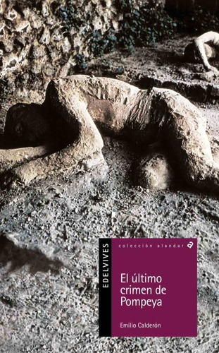 Ultimo Crimen De Pompeya,el Alandar - Calderon, Emilio