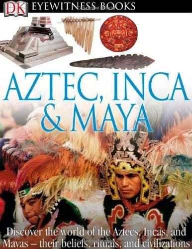 Libro Aztec, Inca, And Maya, [ Incluye Cd ] Civilizations