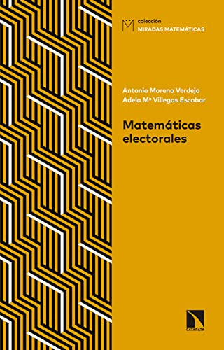 Libro Matematicas Electorales De Antonio Moreno Verdejo, Ade