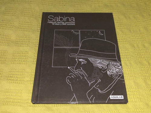 19 Días Y 500 Noches - Sabina - Aguilar