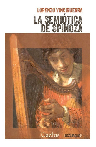 Semiótica De Spinoza, La - Lorenzo Vinciguerra