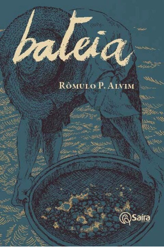 Bateia - 02ed/21, De Alvim, Romulo P.. Editora Saira Editorial Em Português