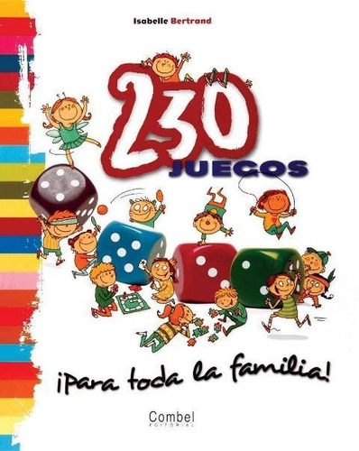 230 Juegos Para Toda La Familia, Isabelle Bertrand, Combel