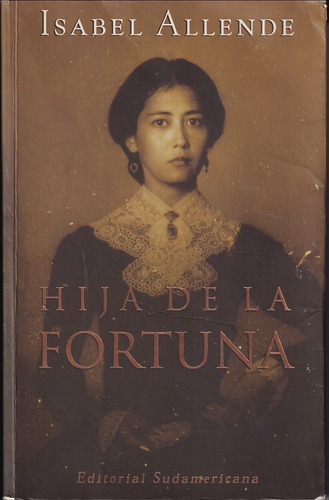 Hija De La Fortuna  Isabel Allende  Sudamericana Usado 