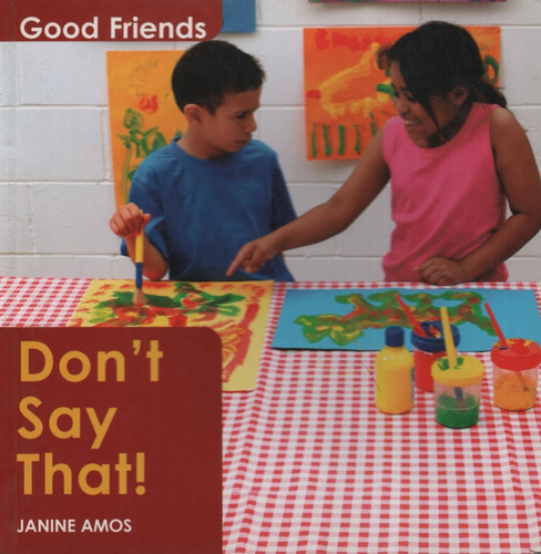 Donït Say That! - Good Friends