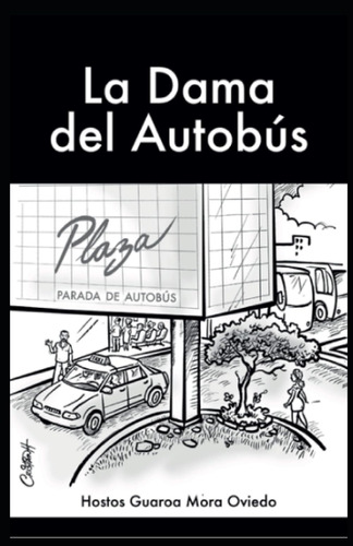 Libro: La Dama Del Autobus (spanish Edition)