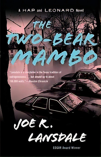 The Two-bear Mambo, De Joe R Lansdale. Editorial Random House Usa Inc, Tapa Blanda En Inglés