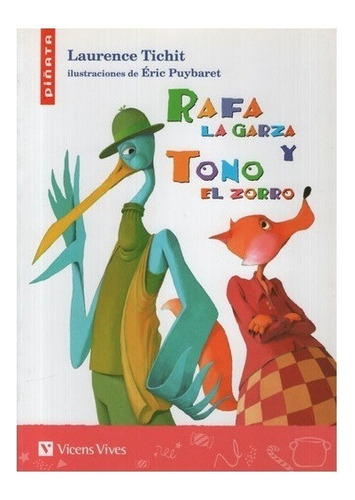 Rafa La Garza Y Tono El Zorro - Cursiva - Vicens Vives 
