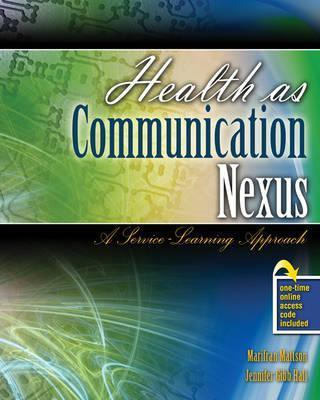 Libro Health As Communication Nexus : A Service Learning ...