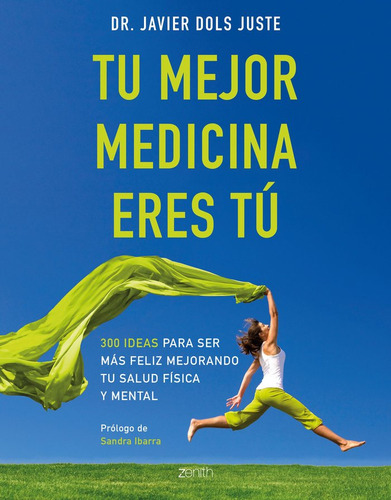 Libro Tu Mejor Medicina Eres Tãº