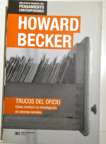 Trucos Del Oficio - Howard Becker