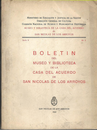 Boletín Museo Biblio Casa Acuerdo San Nicolás De Los Arroyos
