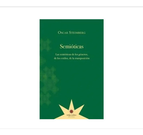 Libro Semioticas Oscar Steimberg Ed Etena Cadencia