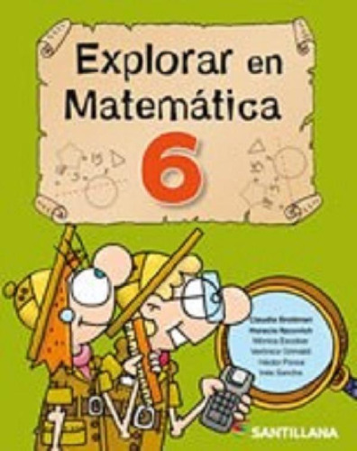 Libro - Explorar En Matematica 6 Ed 2013