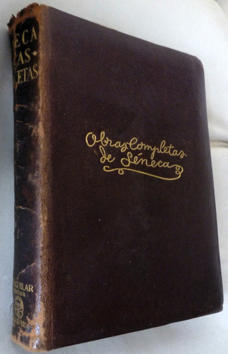 Lucio Anneo Séneca Obras Completas Aguilar 1943