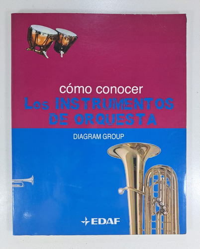 Como Conocer Los Instrumentos De Orquesta - Libro Nuevo