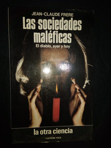 Libro Las Sociedades Maléficas Jean Claude Frere