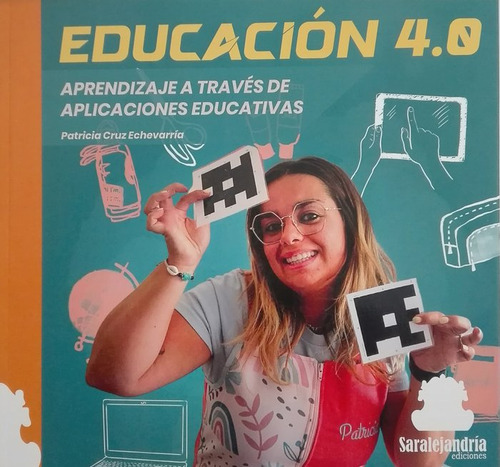 Educaciãân 4.0, De Cruz Echevarría, Patricia. Editorial Sar Alejandria Ediciones, Tapa Dura En Español