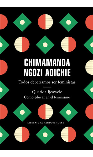 Todos Deberíamos Ser Feministas / Querida Ijeawele - Chimama